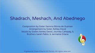 Shadrach Meshach and Abednego [upl. by Ric]