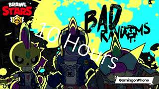 Brawl Stars Music Video Bad Randoms  We Wont Cooperate 10 hours [upl. by Inalem808]