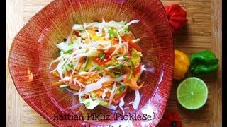 How To Make Haitian Pikliz Picklese [upl. by Ettolrahc]