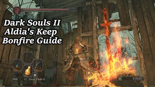 Aldias Keep  All Bonfire Locations  Dark Souls II [upl. by Mears]