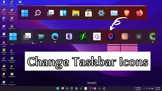 How to Change Taskbar Icons on Windows 11 Taskbar Customization [upl. by Nahaj]