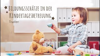 Bildungsschätze in der Kindertagesbetreuung  Trailer [upl. by Havard]