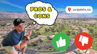 PROS AND CONS OF LA QUINTA CA [upl. by Hax]