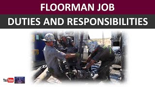 Floorman Job Duties and Responsibilities  Oil and Gas Drilling Rig [upl. by Hose783]