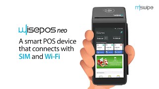 Wisepos Neo  Smart POS Machine  AapkaDigitalSaathi  Mswipe Technologies [upl. by Eiduam616]