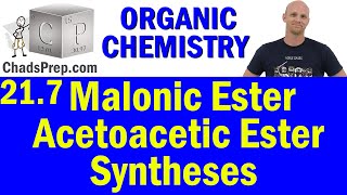 217 Malonic Ester Synthesis and Acetoacetic Ester Synthesis  Organic Chemistry [upl. by Immot]