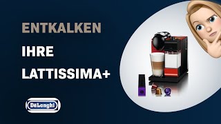 So entkalken Sie Ihre DeLonghi Nespresso Lattissima EN520 Anleitung und Tipps [upl. by Eibbob]