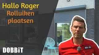 Hallo Roger  Rolluiken plaatsen [upl. by Fitting]