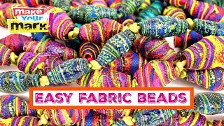 Easy Fabric Beads [upl. by Shenan]