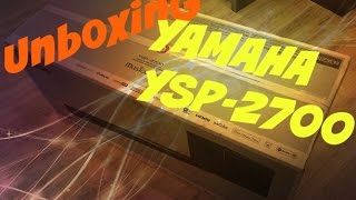 Yamaha YSP2700 Sound Bar  Unboxing  Barres de Son [upl. by Salangia]