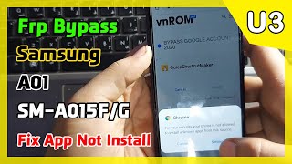 Frp Bypass Samsung Galaxy A01 SMA015FG Android Q 10 U3 NEW METHOD  Fix App Not Install [upl. by Heigl]