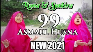 99 ASMAULHUSNA NEW 2021 Runa amp Syakira  Official Music Video [upl. by Aivull433]