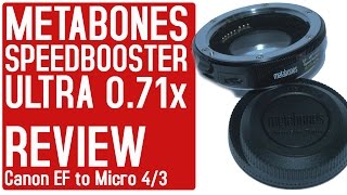 Metabones Speedbooster Ultra Review Canon EF to Micro 43 [upl. by Anerok608]