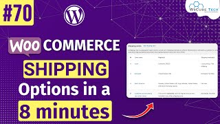 How to Setup Shipping Option in WooCommerce  Shipping Option in 8 Minutes [upl. by Lemrej]