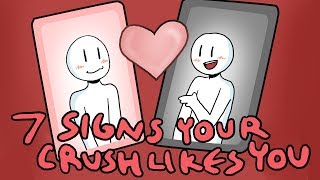 7 Signs Your Crush Likes You [upl. by Roosnam]