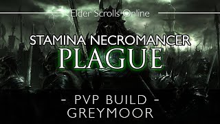 ESO Stamina Necromancer PvP Build amp Gameplay  Plague  Greymoor [upl. by Dnaletak]