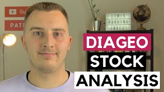 Diageo Stock Analysis In 10 Minutes  Is Diageo Stock A Buy  DEO Stock Analysis  £DGE Stock [upl. by Alcock]