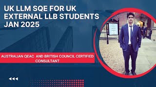 UK LLM SQE for UK External LLB Students Jan 2025 [upl. by Giverin]