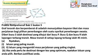 Praktis komprehensif Bab 5 No 5  Tingkatan 4 Bab 5 Rangkaian dalam teori graf  Math Tingkatan 4 [upl. by Niobe378]