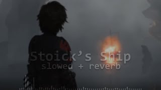 Stoicks Ship slowed  reverb [upl. by Carmina]