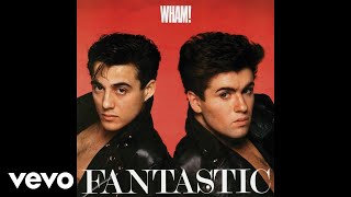 Wham  Nothing Looks the Same In the Light Official Audio [upl. by Nawud618]