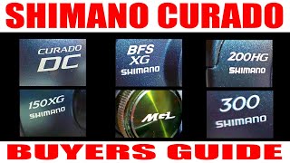 SHIMANO CURADO BUYERS GUIDE All 6 CURRENT Curados compared [upl. by Russia]