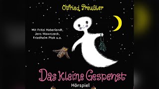 Das kleine Gespenst Ottfried Preußler Hörbuch [upl. by Anaiviv]