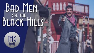 Bad Men of the Black Hills [upl. by Elfreda]