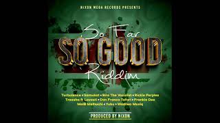 So Far So Good Riddim Official Mix Full Feat Treesha Turbulence Samukat September 2023 [upl. by Llerud116]