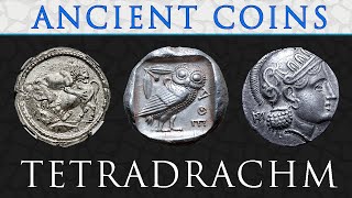 Ancient Coins The Classical Greek Tetradrachm [upl. by Humberto573]