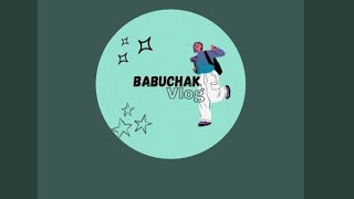 Babuchak Vlog is live [upl. by Sharline]