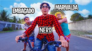 NERD EMBAÇADO MARIVALDA E A BICICLETA [upl. by Maisel]