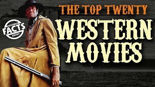 Top 20 Western Movies [upl. by Ribble111]