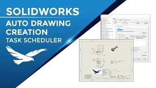 Automatically Creating Drawings with SOLIDWORKS Task Scheduler [upl. by Robbins]