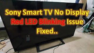 Sony Smart TV No Display Red LED Blinking Issue Fixed [upl. by Egres]