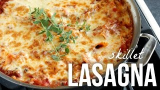 Skillet Lasagna Easy 30 Minute Stove Top Lasagne Recipe [upl. by Errot]