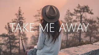 Miles Away  Take Me Away Lyrics feat XYSM [upl. by Fredra]