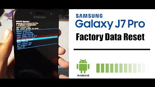 How to factory data reset in Samsung j7 pro [upl. by Demetre]