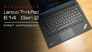 Lenovo ThinkPad E14 Gen 2 AMD Ryzen  Unboxing and First Impression [upl. by Mordy]