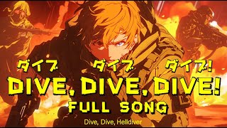 Dive Dive Dive FULL SONG  A Helldivers 2 Anime Open Song [upl. by Haven]