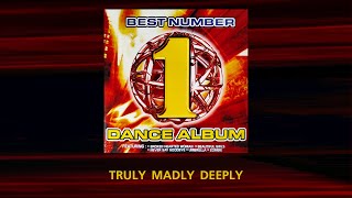 TRULY MADLY DEEPLY  CASCADA  BEST NUMBER 1 DANCE ALBUM [upl. by Trefler]