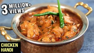 How To Make Chicken Handi  Popular Chicken Curry Recipe  Curries And Stories With Neelam [upl. by Anowahs411]