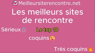 Meilleurs sites de rencontre  le top 10 Le 3ème va changer votre vie [upl. by Essy]