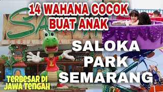 Saloka Park Semarang‼️Serunya Naik 14 Wahana [upl. by Aihsemat268]