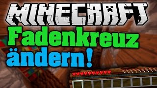 MINECRAFT Fadenkreuz ändern  Tutorial [upl. by Dasa]