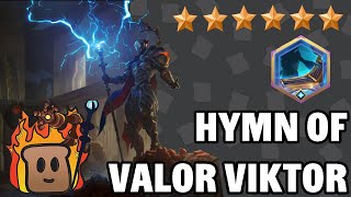 Hymn of Valor Viktor  6 Star Gameplay  Path of Champions [upl. by Compton7]