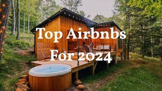 Top 5 Favorite Airbnbs for 2024 [upl. by Sueahccaz]