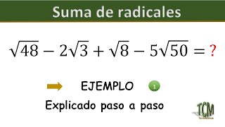 Operaciones con radicales  SUMA y RESTA Ejercicio explicado paso a paso [upl. by Anak]