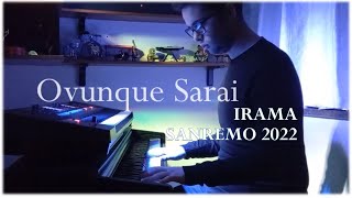 Irama  Ovunque Sarai  Sanremo 2022 RICCARDO PIRAS [upl. by Ailenroc403]