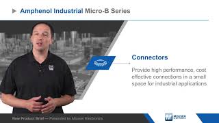 Amphenol Industrial MicroB Series Connectors — New Product Brief  Mouser [upl. by Avlem]